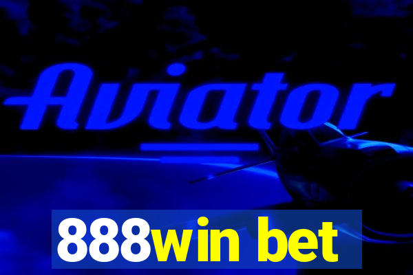 888win bet