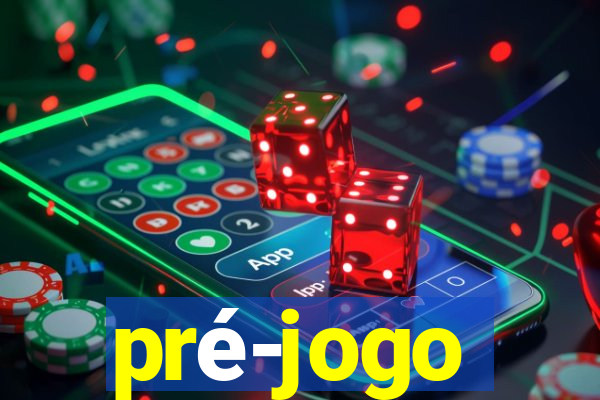 pré-jogo