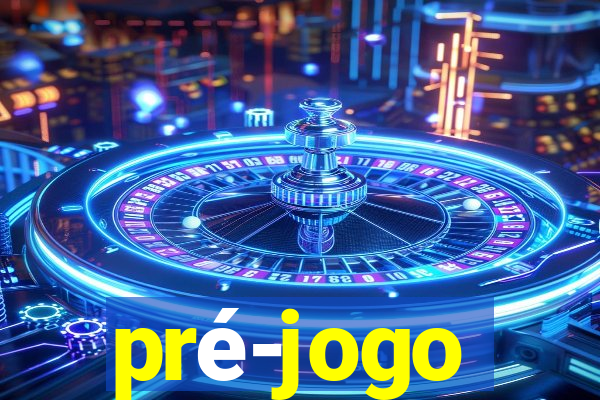 pré-jogo