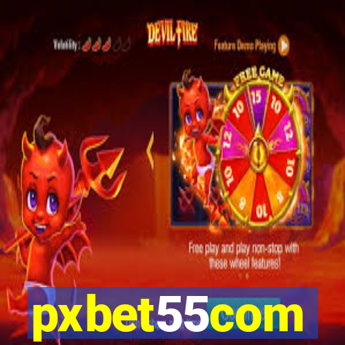 pxbet55com