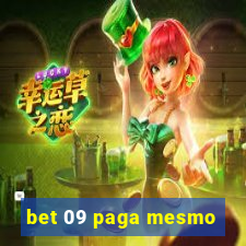 bet 09 paga mesmo