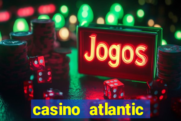 casino atlantic city new jersey