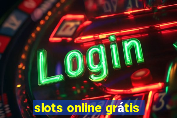 slots online grátis