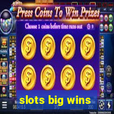 slots big wins