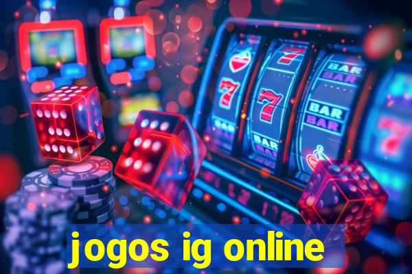 jogos ig online