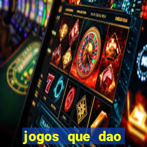 jogos que dao dinheiro para jogar