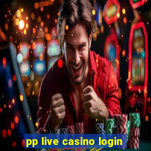 pp live casino login