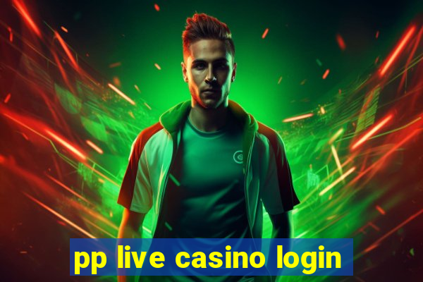 pp live casino login