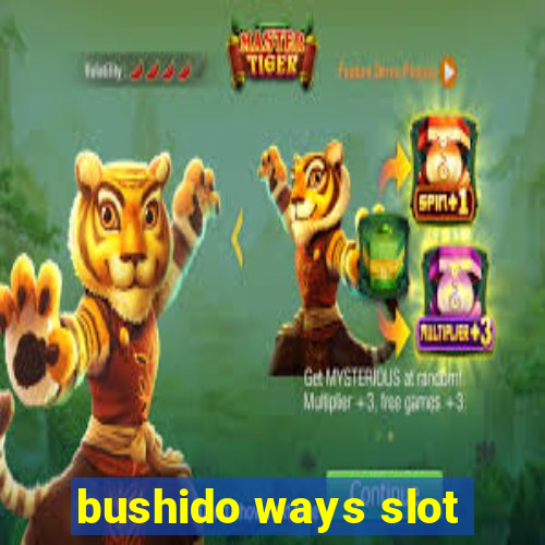 bushido ways slot