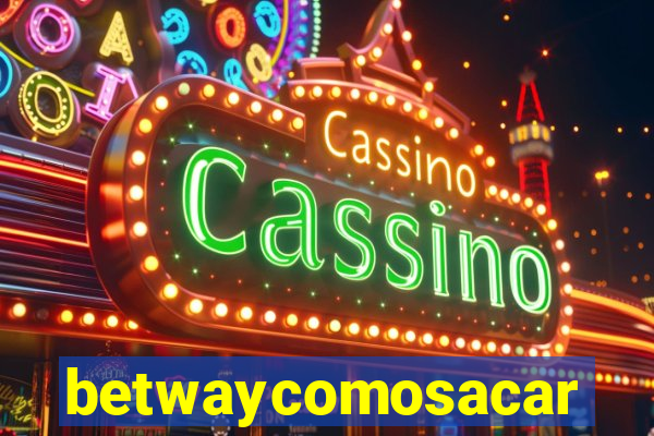 betwaycomosacar