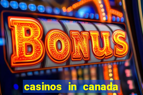 casinos in canada niagara falls