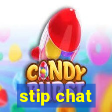 stip chat