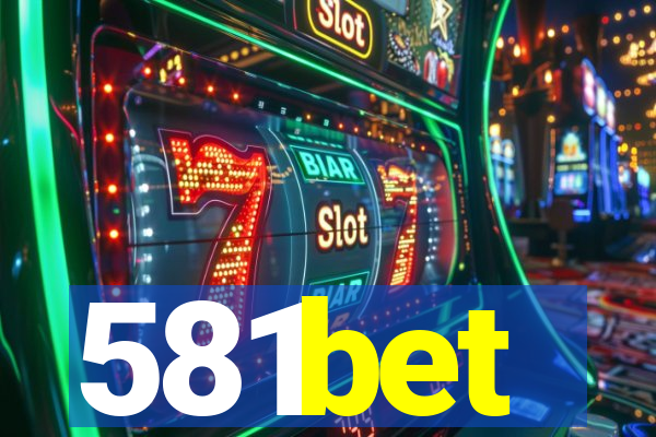 581bet