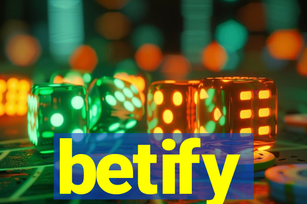 betify