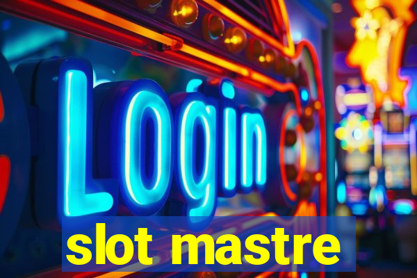 slot mastre