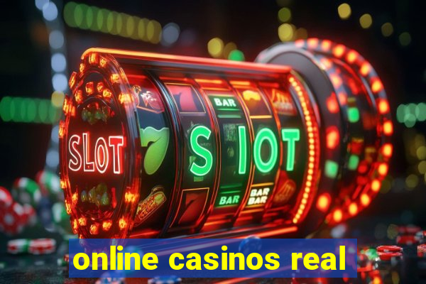 online casinos real