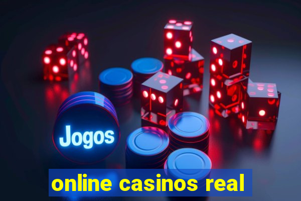 online casinos real