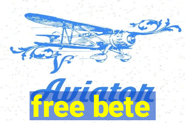 free bete