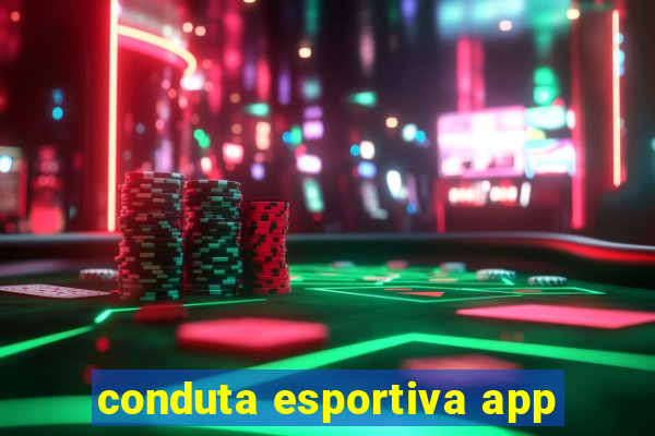 conduta esportiva app