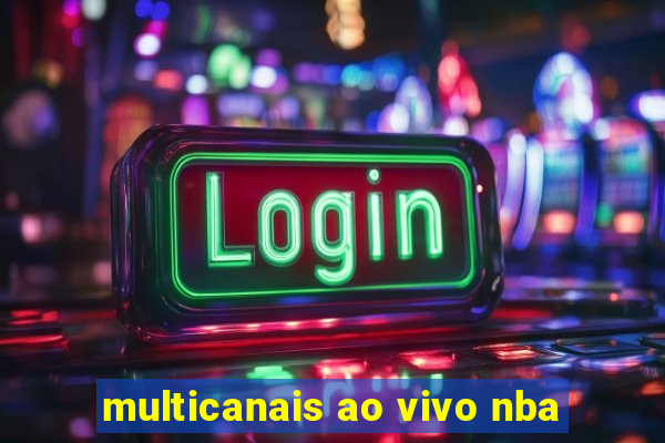 multicanais ao vivo nba