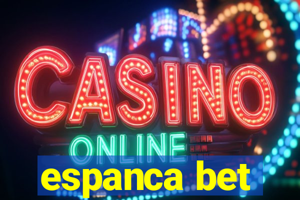 espanca bet