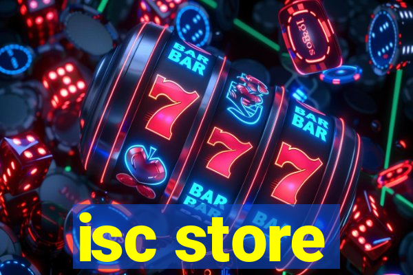 isc store