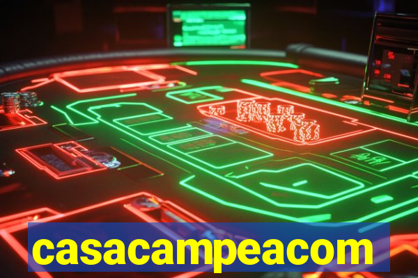 casacampeacom