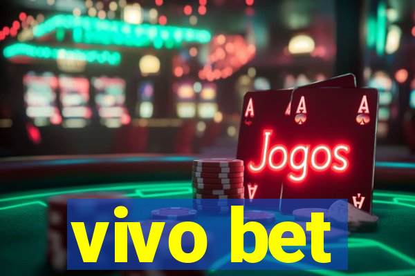 vivo bet