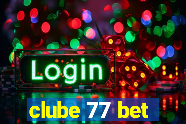 clube 77 bet