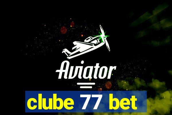 clube 77 bet