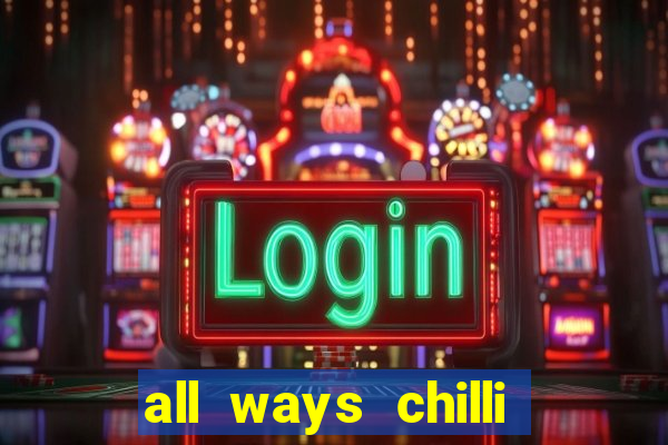 all ways chilli slot free play