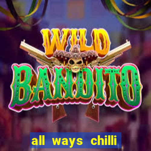 all ways chilli slot free play