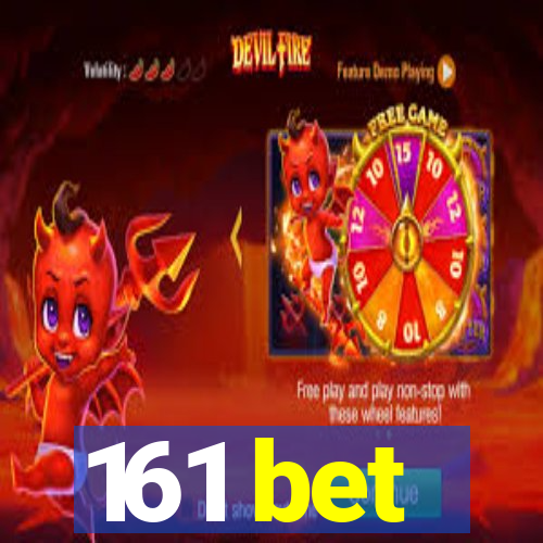 161 bet