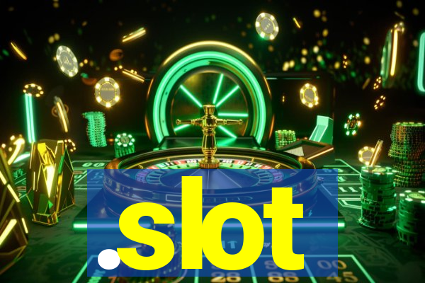 .slot