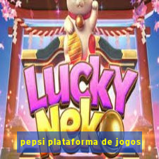 pepsi plataforma de jogos