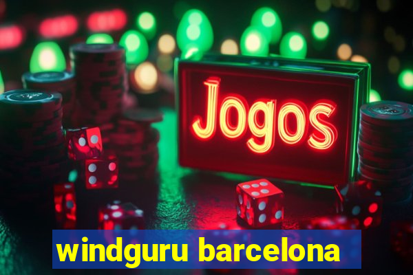 windguru barcelona