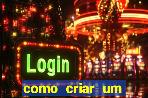 como criar um casino online