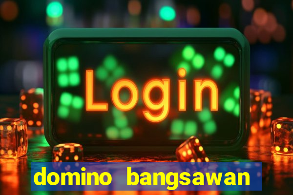 domino bangsawan apk terbaru