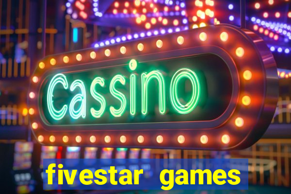 fivestar games slots and casino