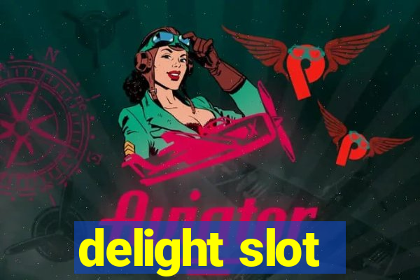 delight slot