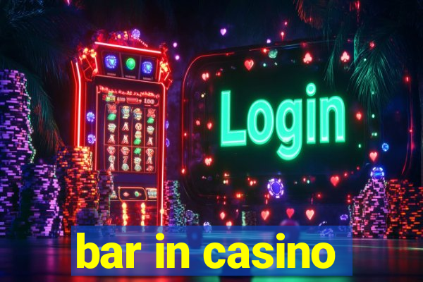 bar in casino