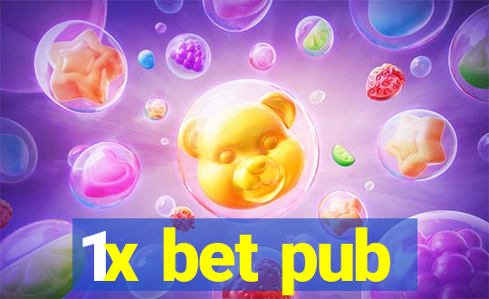 1x bet pub