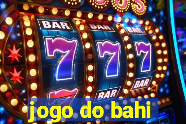 jogo do bahi