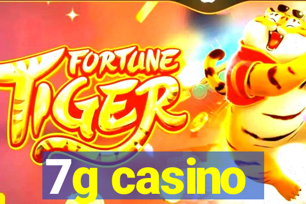 7g casino