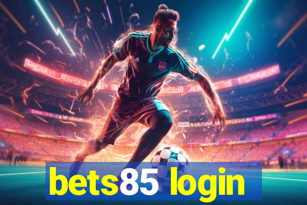 bets85 login