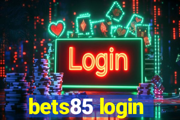 bets85 login