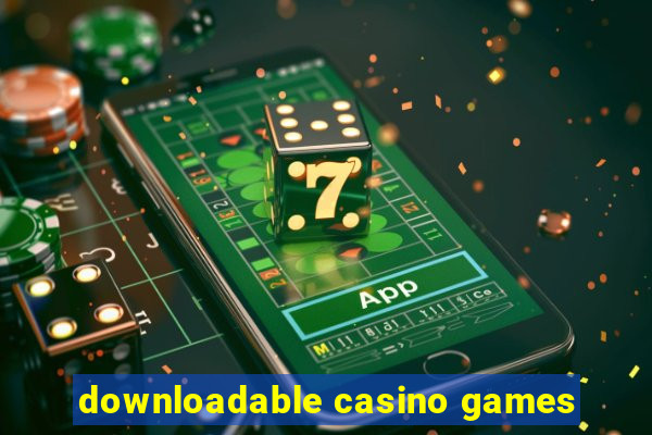 downloadable casino games