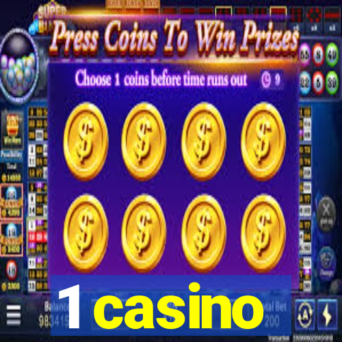 1 casino