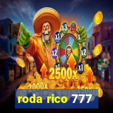 roda rico 777