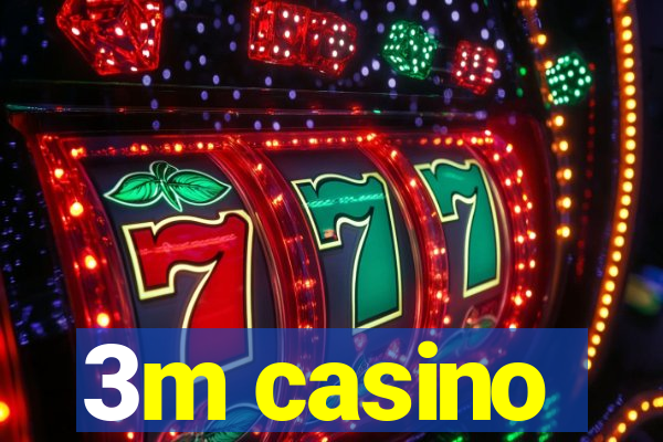 3m casino